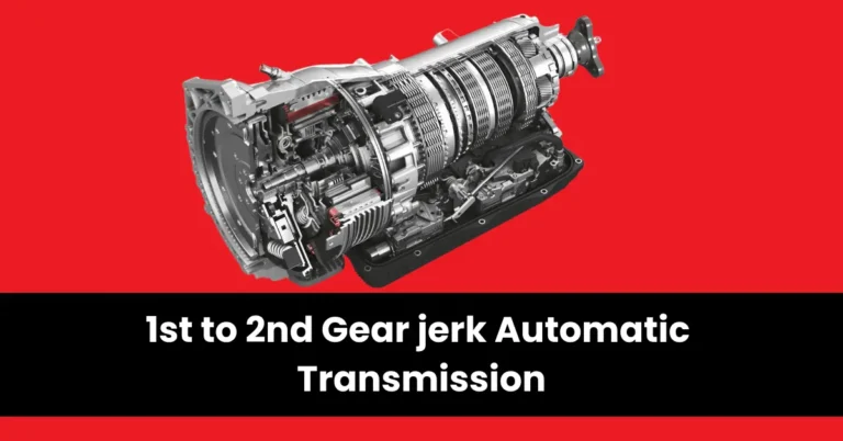 1st to 2nd gear jerk automatic transmission | wheels mansion