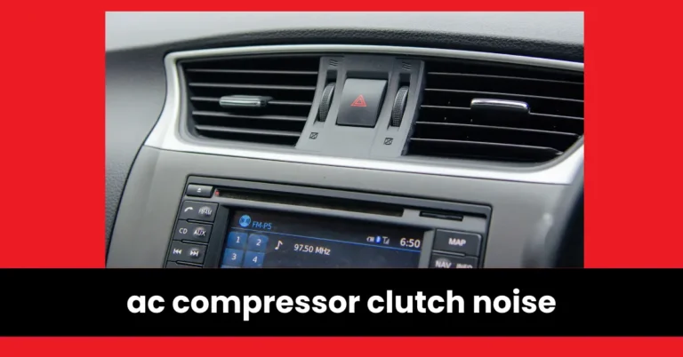 ac compressor clutch noise | wheels mansion