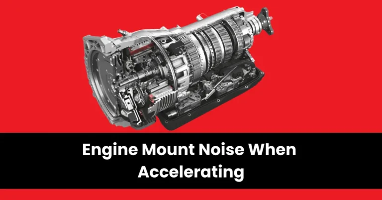 engine mount noise when accelerating | wheels mansion