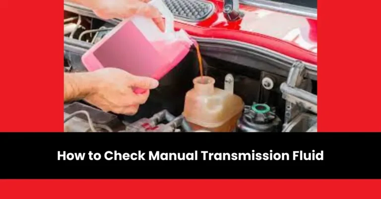 how to check manual transmission fluid | wheels mansion