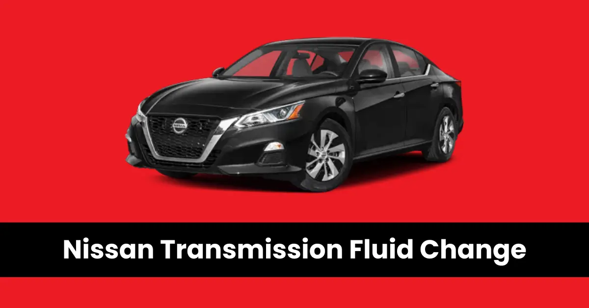 nissan transmission fluid change | wheels mansion