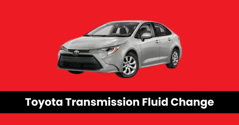 toyota transmission fluid change | wheels mansion