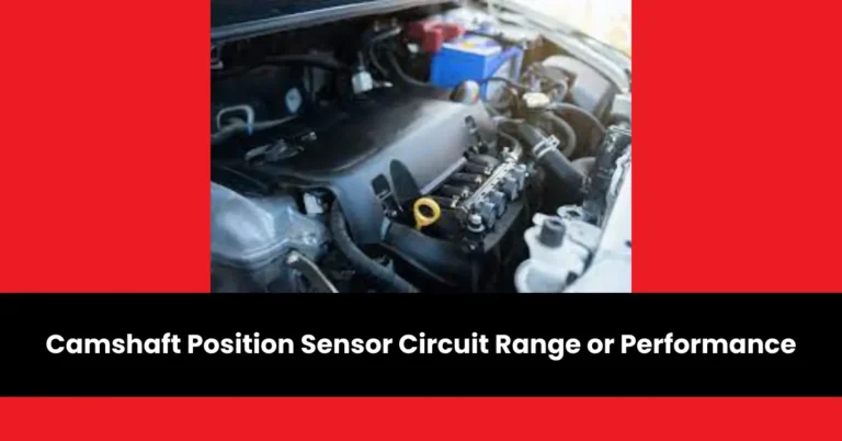 camshaft position sensor circuit range or performance | wheels mansion