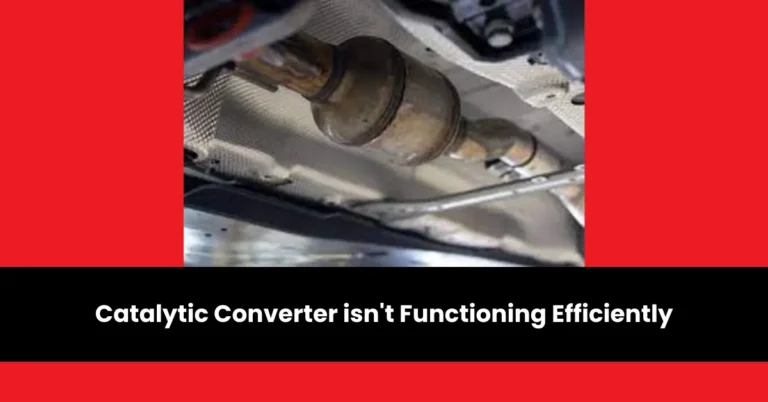 catalytic converter isn't functioning efficiently | wheels mansion