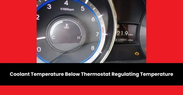 coolant temperature below thermostat regulating temperature | wheels mansion