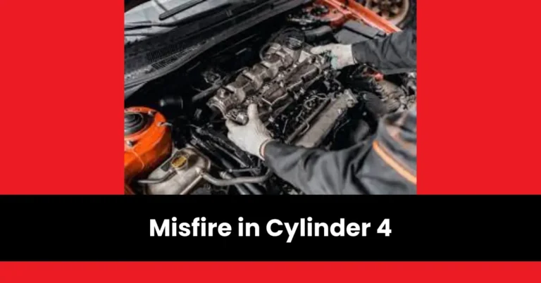 misfire in cylinder 4 | wheels mansion